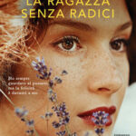 La ragazza senza radici
